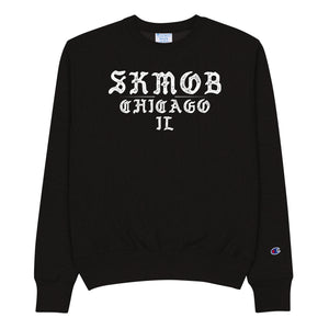 SKMOB CHICAGO IL Champion Sweatshirt